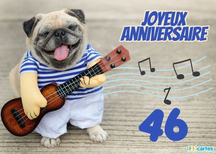 16 Cartes Joyeux Anniversaire Âge 46 Ans (Gratuits à Joyeux Anniversaire En Musique Gratuit