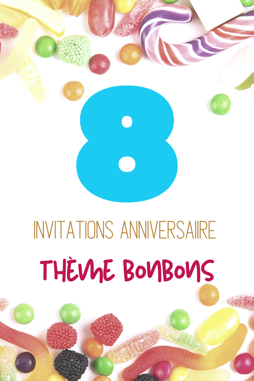 8 Idées D'Invitations Vraiment Originales Avec Des Bonbons pour Modele Carte Invitation Anniversaire Gratuite