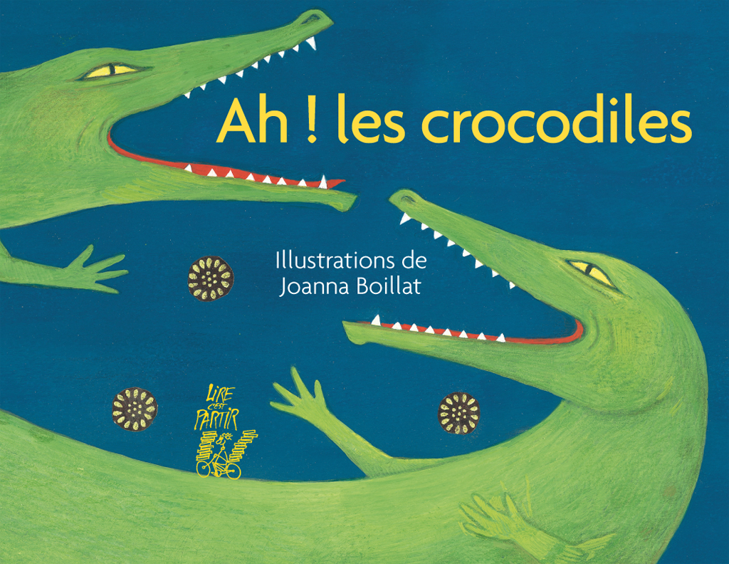 Ah Les Crocodiles ! - Lire C'Est Partir avec Ah Les Cro