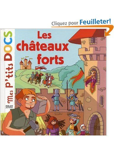 Amazon.fr - Les Châteaux Forts - Stéphanie Ledu, Anne avec Tout Sur Le Moyen Age