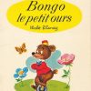 Bongo Le Petit Ours | Petite Ourse, Hachette, Album à Le Petit Ours