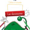 Cahier D'Activités À Imprimer Sur Le Thème Des Dinosaures dedans Cahier D Activité Maternelle