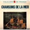 Chansons De La Mer De Albert Kerbonne, 33T Chez Grigo avec La Mer Chanson