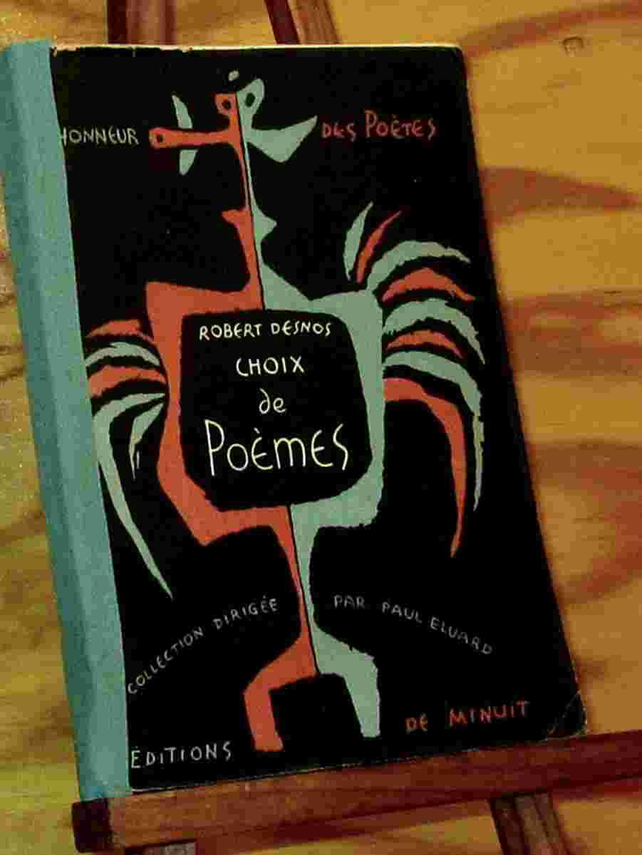 Choix De Poemes By Desnos Robert: (1946) | Livres 113 tout Poème De Robert Desnos