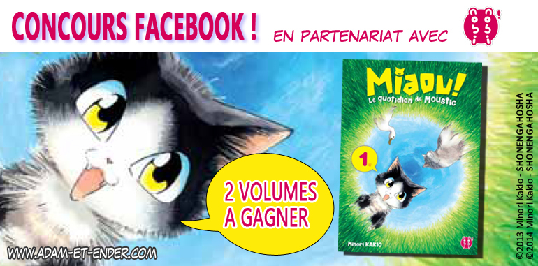 [Concours Facebook] A Gagner : 2 Mangas Miaou ! Le dedans A La Miaou Chanson