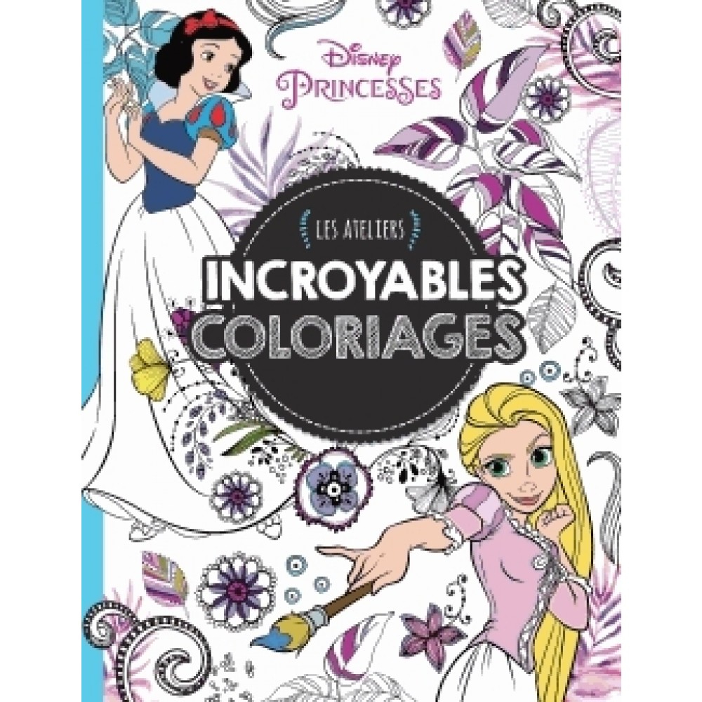 Disney Princesses - Les Ateliers - Jeux Et Coloriages à Cahier De Coloriage Enfant