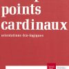 Ebook Les Sept Points Cardinaux - Orientations Écologiques intérieur Les 4 Point Cardinaux