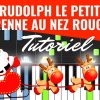 🎹 A Toi De Jouer ! &quot;Rudolph, Le Petit Renne Au Nez Rouge pour Rudolph Le Renne Au Nez Rouge