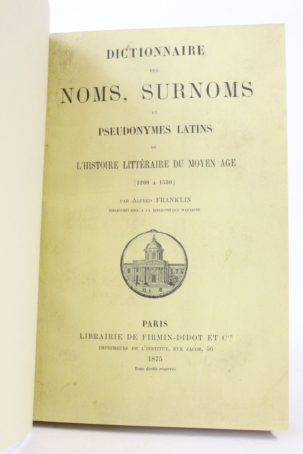 Franklin : Dictionnaire Des Noms, Surnoms Et Pseudonymes destiné Dictionnaire Du Moyen Age