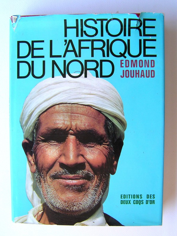 Général Edmond Jouhaud - Histoire De L&amp;#039;Afrique Du Nord pour Histoire Afrique