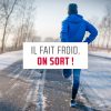 Il Fait Froid, On Sort ! - Coach Sportif Steph Fitness dedans Fait Froid