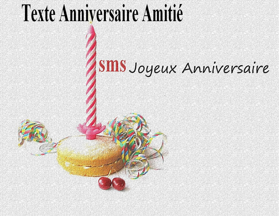 Joyeux Anniversaire D'Amitié ~ Poèmes Et Textes D'Amour 2018 tout Sms Joyeux Anniversaire Mon Ami