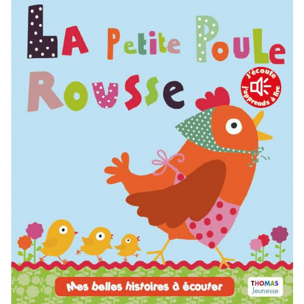La Petite Poule Rousse - Premières Histoires - Livres 0-3 intérieur Petite Poule Rousse Chanson