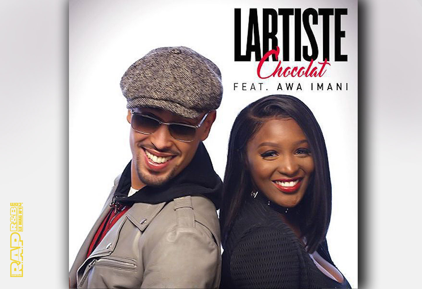 Lartiste Feat. Awa Imani - Chocolat - Rap R&amp;amp;B - Toute L dedans Chanson Du Chocolat