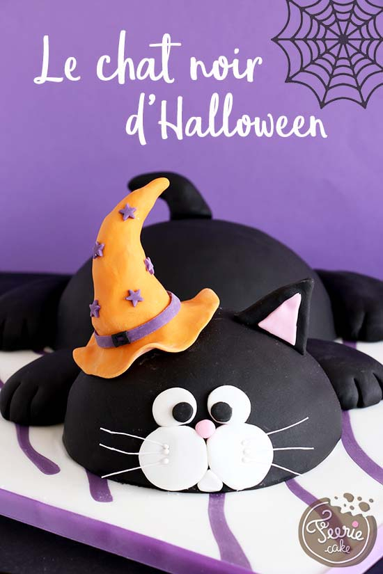 Le Gâteau Chat Noir D'Halloween - Féerie Cake pour La Mere Michelle Qui A Perdu Son Chat