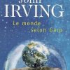 Le Monde Selon Garp - John Irving - Babelio | Club De tout Livre Reflexion Philosophique