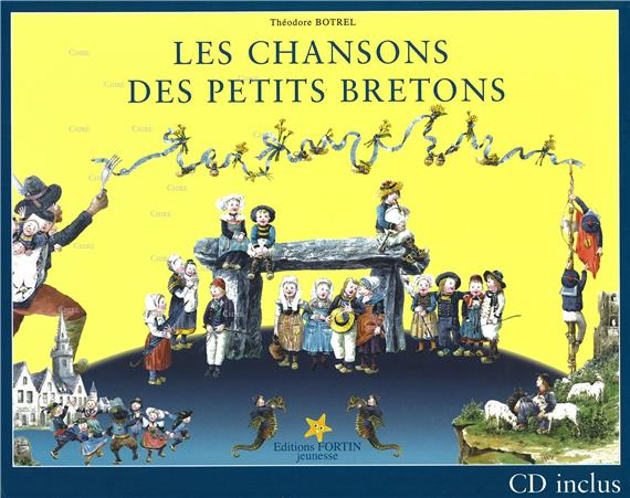 Les Chansons Des Petits Bretons + Cd, 7 - 9 Ans, Petit avec Vive Les Bretons Chanson