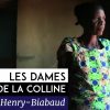 Les Dames De La Colline - Paroles De Femmes | Imagin' Cinémas destiné Paroles La Haut Sur La Colline