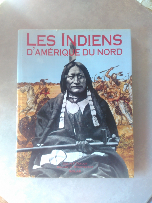 Les Indiens D&amp;#039;Amérique Du Nord De Colin F. Taylor Et à Les Indiens D Amérique