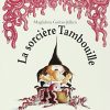 Libro La Sorcière Tambouille Di Magdalena Guirao-Jullien concernant La Sorciere Tambouille