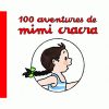 Livre 100 Aventures De Mimi Cracra - Livre De Mes Héros concernant Dessin Animé Mimi Cracra