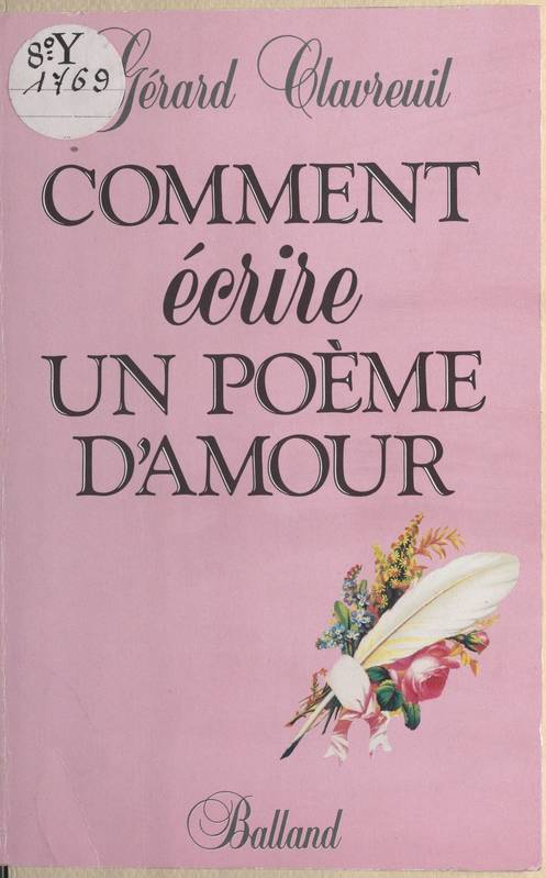 Livre: Comment Écrire Un Poème D'Amour, Gérard Clavreuil serapportantà Comment Écrire Une Histoire D Amour