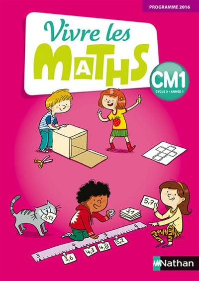 Livre : Vivre Les Maths Cm1, Cycle 3, Année 1 : Programme intérieur Programme Cm1 Gratuit