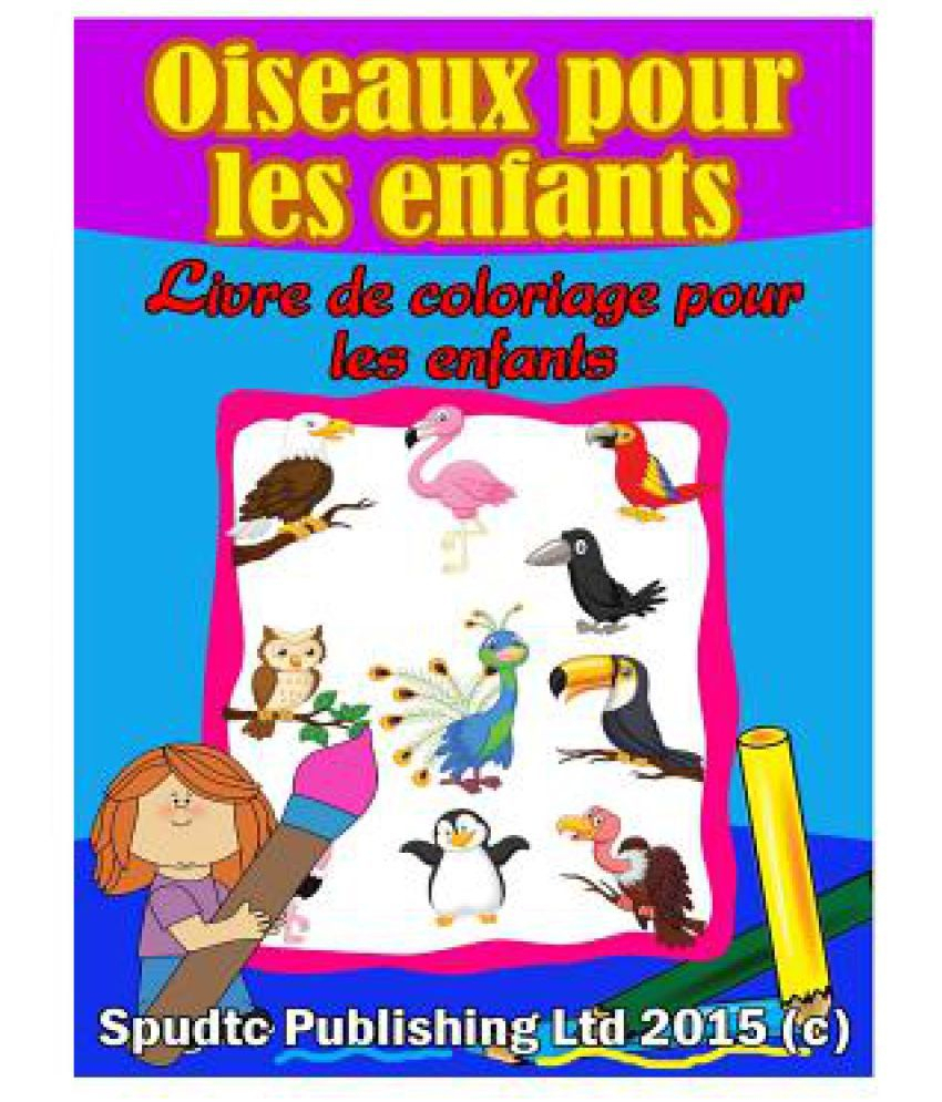 Oiseaux Les Enfants: Livre De Coloriage Pour Les Enfants tout Cahier De Coloriage Enfant