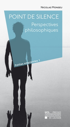 Point De Silence - Perspectives Philosophiques De Nicolas tout Livre Reflexion Philosophique