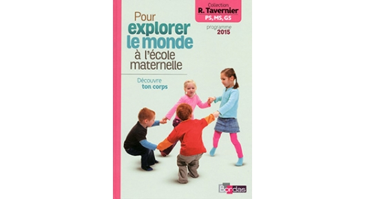 Pour Explorer Le Monde À L'École Maternelle : Découvre Ton concernant Bo Maternelle 2015