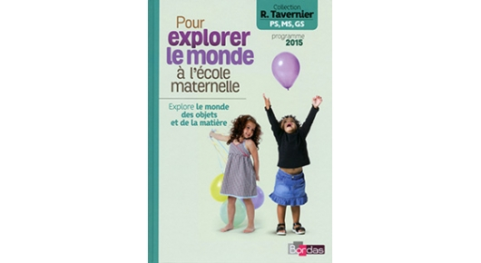 Pour Explorer Le Monde À L&amp;#039;École Maternelle : Explore Le avec Bo Maternelle 2015