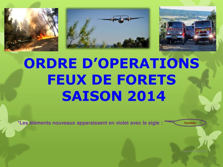 Ppt - Ordre D&amp;#039;Operations Feux De Forets Saison 2014 concernant Ordre Des Saisons