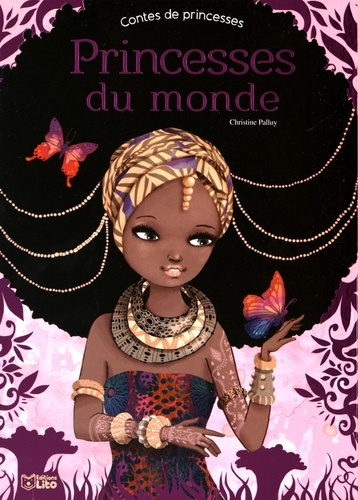 Princesses Du Monde De Christine Palluy - Album - Livre concernant Le Monde Des Princesses