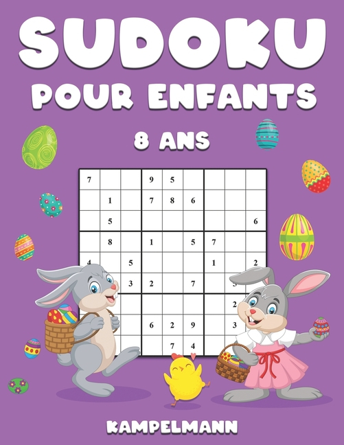 Sudoku Pour Enfants 8 Ans : 200 Sudoku Pour Enfants De 8 avec Sudoku Pour Enfant