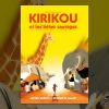 Telecharger Kirikou Et Les Betes Sauvages Le Film Gratuit tout Kirikou Et Les Bêtes Sauvages Streaming