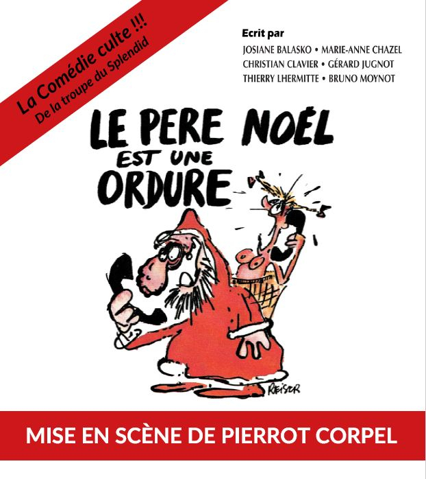 Théâtre Le Père Noël Est Une Ordure - Ville De L'Union tout Le Pere Noel Est Une Ordure Theatre