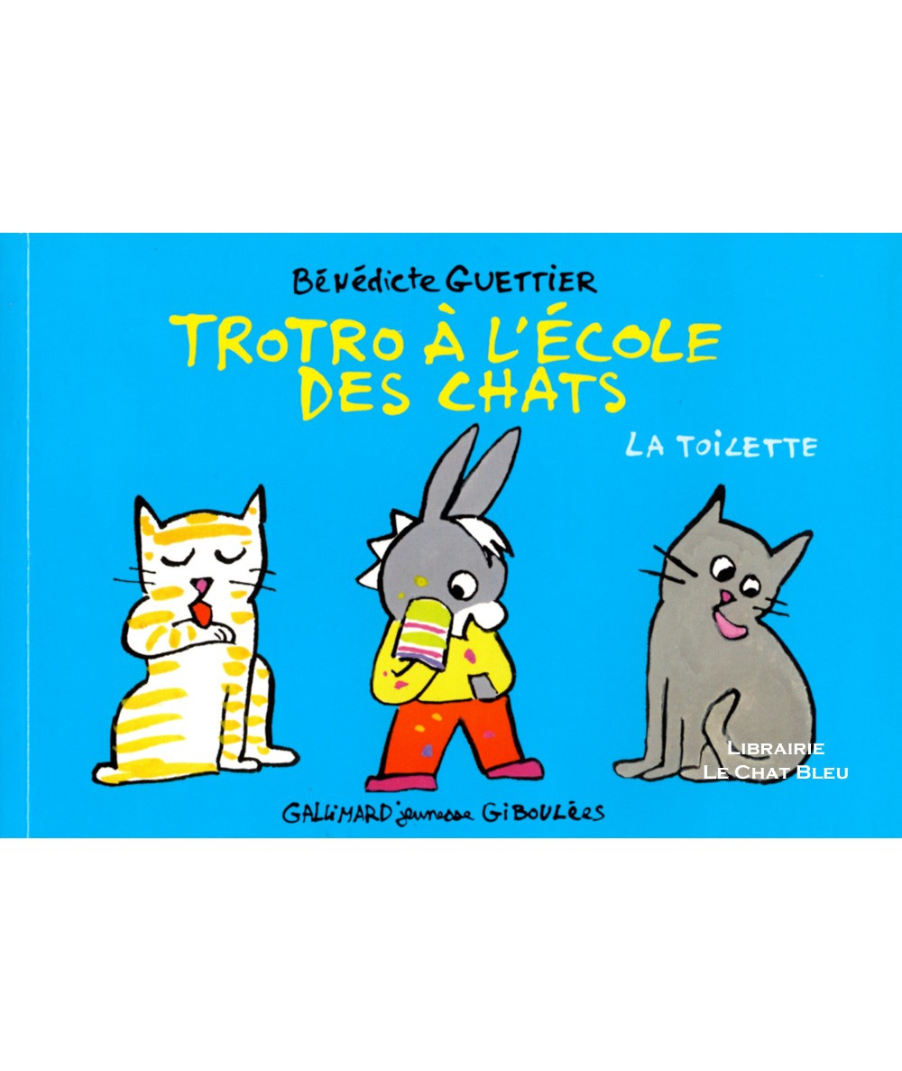Trotro À L&amp;#039;École Des Chats : La Toilette (Bénédicte tout Nouveau Trotro