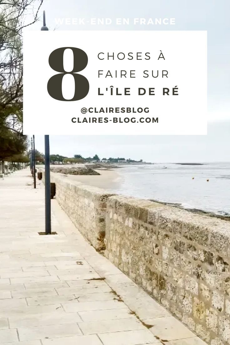 Un Week-End À L&amp;#039;Île De Ré En 2020 | Ile De Ré Tourisme intérieur Que Faire En Ile De France Ce Week End