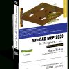 Autocad Mep 2020 For Designers Book By Prof. Sham Tickoo tout Autocad For Mac 2020: Construction Drawings Online Courses