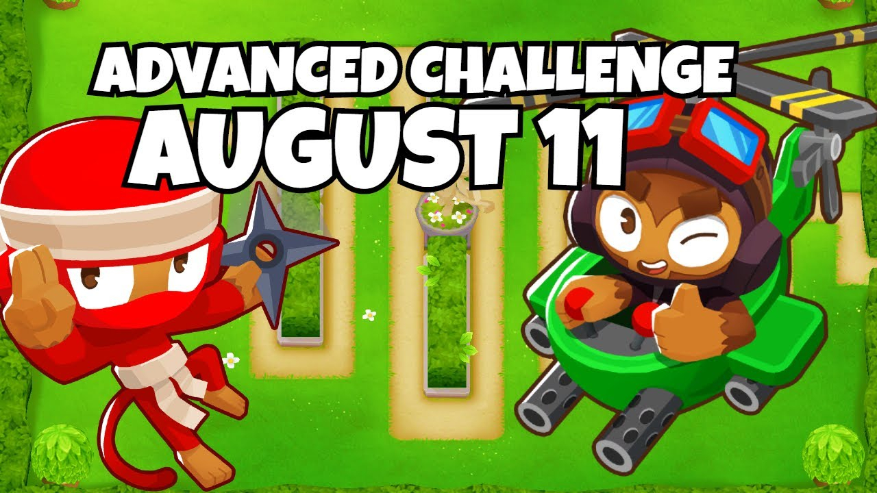 Btd6 Advanced Challenge | Tier 1 - Hard | August 11, 2020 tout Btd6