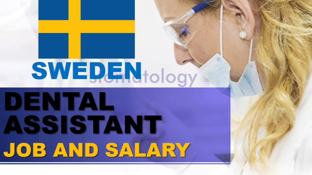 Dental Assistant Salary In Sweden - Jobs And Salaries In pour Dental Assistant Salary