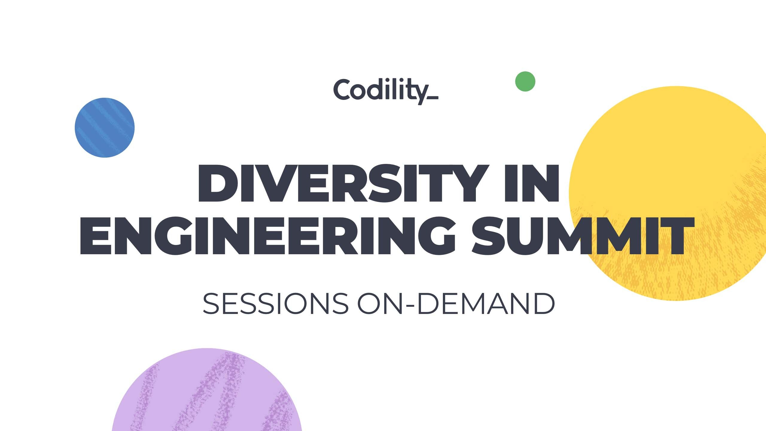 Diversity In Engineering Summit On-Demand | Codility encequiconcerne Codility