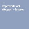Improved Pact Weapon - 5Etools | Pact, Improve, Dnd Characters à 5Etools