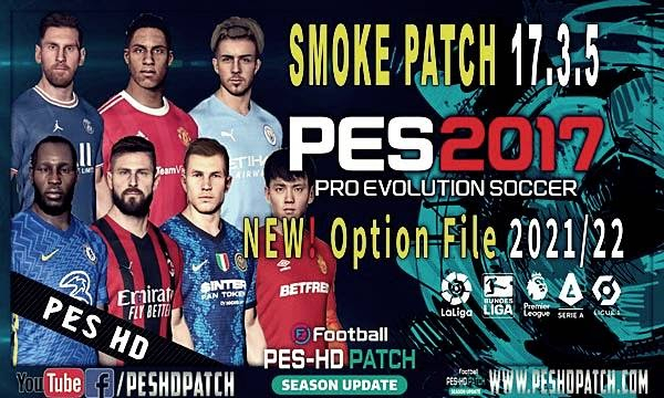 New Option File For Smoke Patch Season 2022 - Pes 2017 pour Pes 2017 Transfer Update Option File 2022