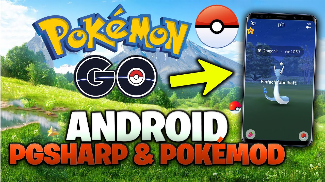 💥 Pokémon Go - Android Pgsharp &amp;amp; Pokémod Mit 60Fps &amp;amp; Mehr pour Pgsharp