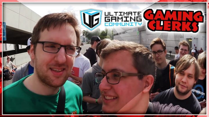 Gaming Clerks &amp; Ugc Treffen! - Gamescom Tagebuch #4 serapportantà Ugc Gaming