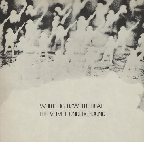 Velvet Underground White Light White Heat Records, Lps dedans The Velvet Underground Rar