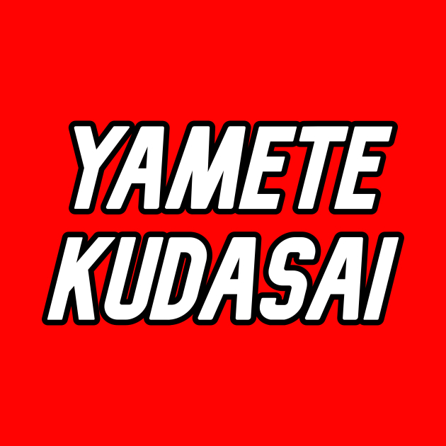 Yamete Kudasai! - Yamete Kudasai - Phone Case | Teepublic Au encequiconcerne Yamete Kudasai