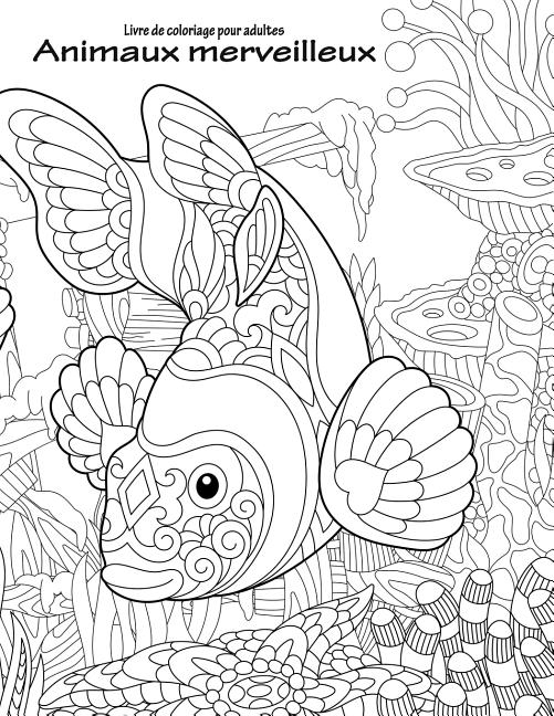 Animaux Merveilleux: Livre De Coloriage Pour Adultes destiné 1 2 3 Coloriage,