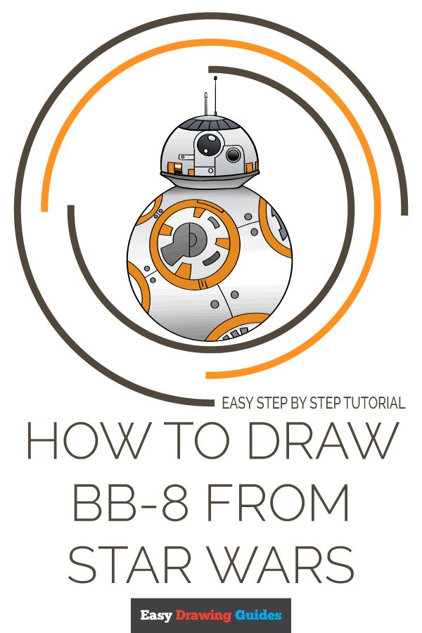 How To Draw Bb-8 From Star Wars - Really Easy Drawing avec Bb-8 Dessin